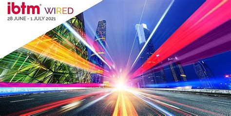 Inaugural IBTM Wired goes live .